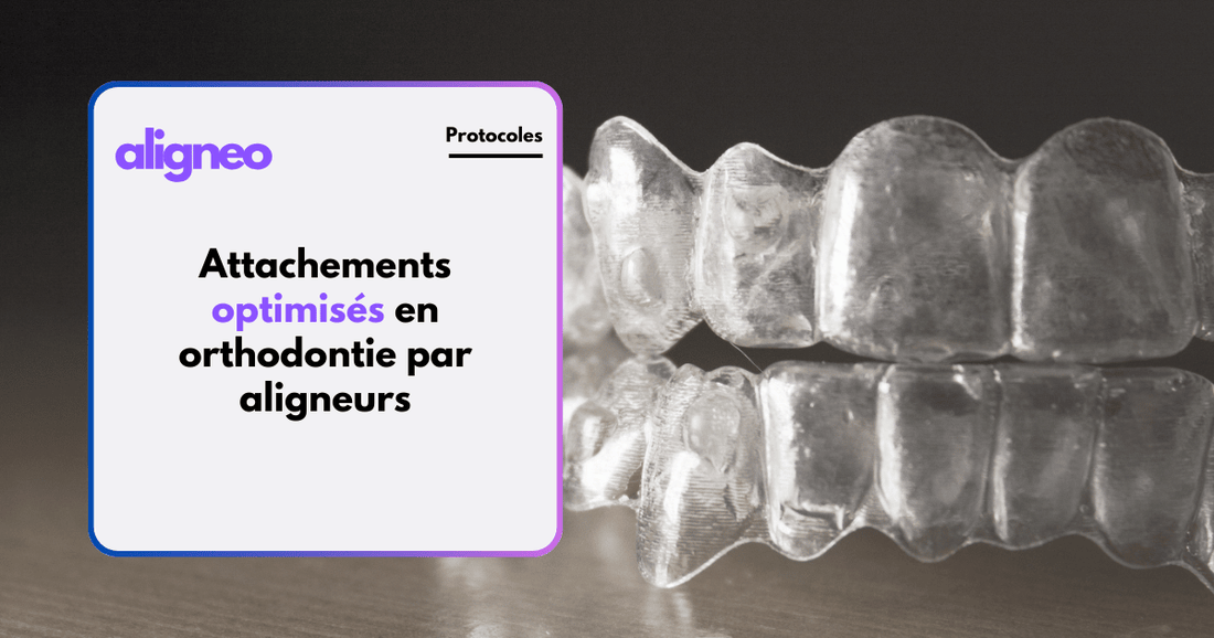 taquets optimisés invisalign